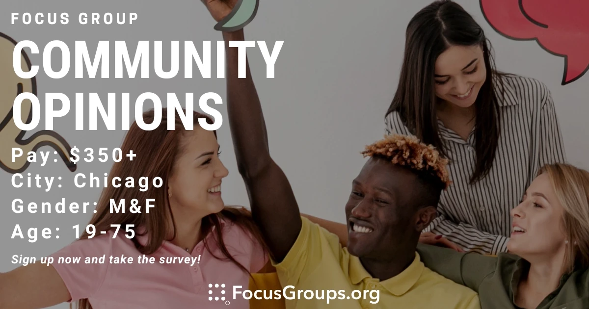 Focus Group on Community Opinions in Chicago - FocusGroups.org
