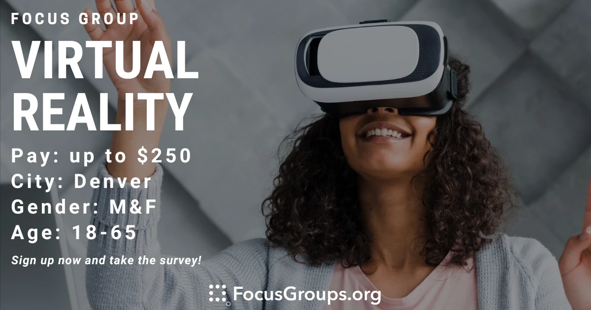 Focus Group on Virtual Reality in Denver